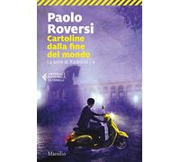 Cartoline dalla fine del mondo. La serie di Radeschi. Vol. 6