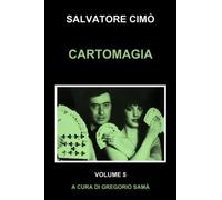 CARTOMAGIA: ENCICLOPEDIA DELL'ILLUSIONISMO