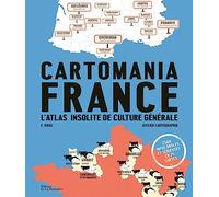 Cartomania France: L'atlas insolite de culture générale