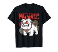 Cartone Animato Non Toccare Il Mio Pallone Bulldog Maglietta