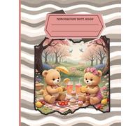 Cartoon Bear Composition Note Book: Featured Teddy Bears Having Spring Picnic note book - Wide Ruled 120 Pages - 7.5 x 9.25 Inches | For School kids, Teen Girls, Boys & for Personal use