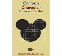 Cartoon Character Crossword Puzzles: Crossword Puzzles with easy to read print about Cartoon Characters, Shows, Movies and More | 6x9 inches, 120 ... | gifts, Vacation, or a quiet time at home