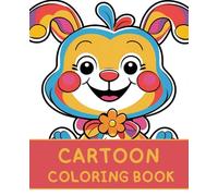 Cartoon coloring book | Coloring book for children: Cartoon coloring book for kids. Fun, creative, and easy to enjoy!