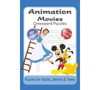 Cartoon Crossword Puzzle Book: 50+ Cartoon-Themed Crossword Engaging Puzzles Inspired by Animation, Comic Art, Silly Scenes, Animated Films & Shows, ... | Ideal for Animation Fans and Puzzle Solvers