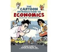 Cartoon Introduction to Economics, Volume I: Microeconomics - NUOVO