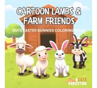 Cartoon Lambs & Farm Friends - Easter Coloring Book for Kids, Teens and Adults with Easy and Simple Designs for Relaxation