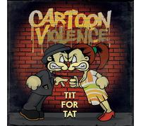 Cartoon Violence Tit for Tat (CD)