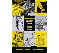 Rafael Medoff Craig Y Cartoonists Against Racism: The Secret Jewish (Tascabile)