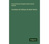 Cartulaire de l'abbaye de Saint-Bertin