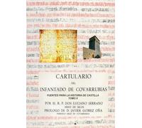 CARTULARIO DEL INFANTADO DE COVARRUBIAS: FUENTES PARA LA HISTORIA DE CASTILLA TOMO II (Spanish Edition)