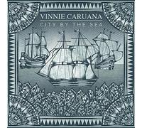 Caruana, Vinnie - City By The Sea