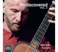 Marcello Fantoni - Carulli Rediscovered, Vol. 2