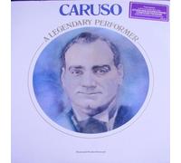 Caruso: A Legendary Performer