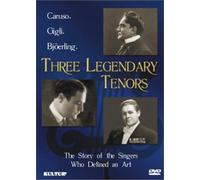 Caruso / Gigli / Bjoerling - 3 Legendary Tenors
