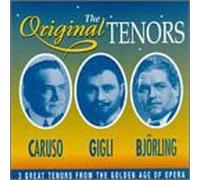 Caruso/Gigli/Bjorling - Original Tenors