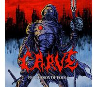 Carve - Procession Of Fools