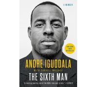 Carvell Wallace Andre Iguodala The Sixth Man (Tascabile)