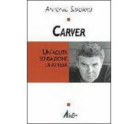 Carver. Un'acuta sensazione di attesa