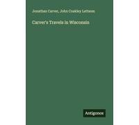 Carver's Travels in Wisconsin