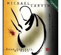 Carvin,Michael - Drum Concerto at Dawn