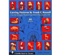 Frank C. Russell Carving Patterns by Frank C. Russell (Tascabile)