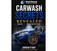 Carwash Secrets Revealed: What the Top 1% Doesn't Want You to Know