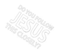 CarWindowDecals - Decorazione automobilistica per paraurti cristiani | Decalcomania resistente alle intemperie "Do YouFollowJesusThisClosely" per una guida sicura | CamionAutoPareteComputer portatileA