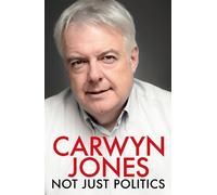 Carwyn Jones Not Just Politics (Tascabile)