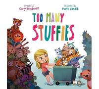 Cary Bolstorff Too Many Stuffies (Copertina rigida)