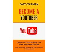 Cary Coleman Become a Youtuber (Tascabile)