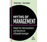 Cary Cooper Stefan Stern Myths of Management (Copertina rigida) Business Myths