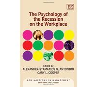 Cary Cooper The Psychology of the Recession on the Workplace (Copertina rigida)