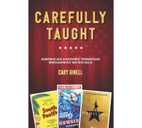 Cary Ginell Carefully Taught (Copertina rigida)