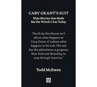 Todd McEwen Cary Grant's Suit (Copertina rigida)