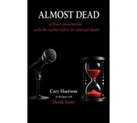 Cary Harrison Almost Dead (Tascabile) Midnight Transmission