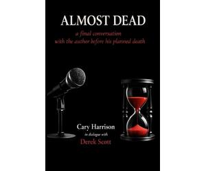 Cary Harrison Almost Dead (Tascabile) Midnight Transmission