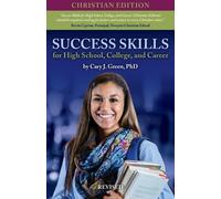 Cary J Green Success Skills for High School, College, and Career (Tascabile)