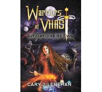 Cary J. Lenehan Intimations of Evil (Tascabile) Warriors of Vhast