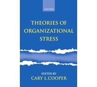 Cary L. Cooper Theories of Organizational Stress (Copertina rigida)