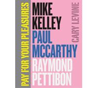 Cary Levine Pay for Your Pleasures (Copertina rigida)