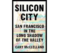 Cary McClelland Silicon City (Copertina rigida)