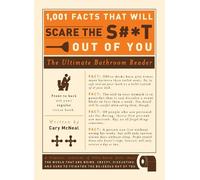 Cary McNeal 1,001 Facts that Will Scare the S#t Out of You (Tascabile)