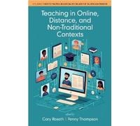 Cary Roseth Penny Teaching in Online, Distance, and Non-Traditional (Tascabile)