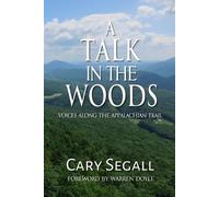 Cary Segall A Talk in the Woods (Tascabile)