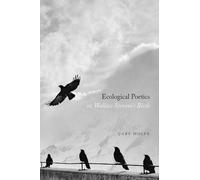 Cary Wolfe Ecological Poetics; Or, Wallace Stevens's Birds (Tascabile)