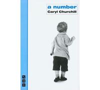 Caryl Churchill A Number (Tascabile) NHB Modern Plays