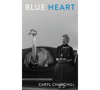 Caryl Churchill Blue Heart (Revised TCG) (Tascabile)