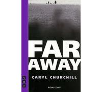 Caryl Churchill Far Away (Tascabile) NHB Modern Plays