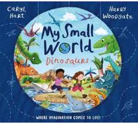 Caryl Hart My Small World: Dinosaurs (Tascabile)