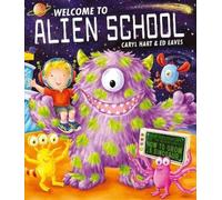 Caryl Hart Welcome to Alien School (Tascabile)
